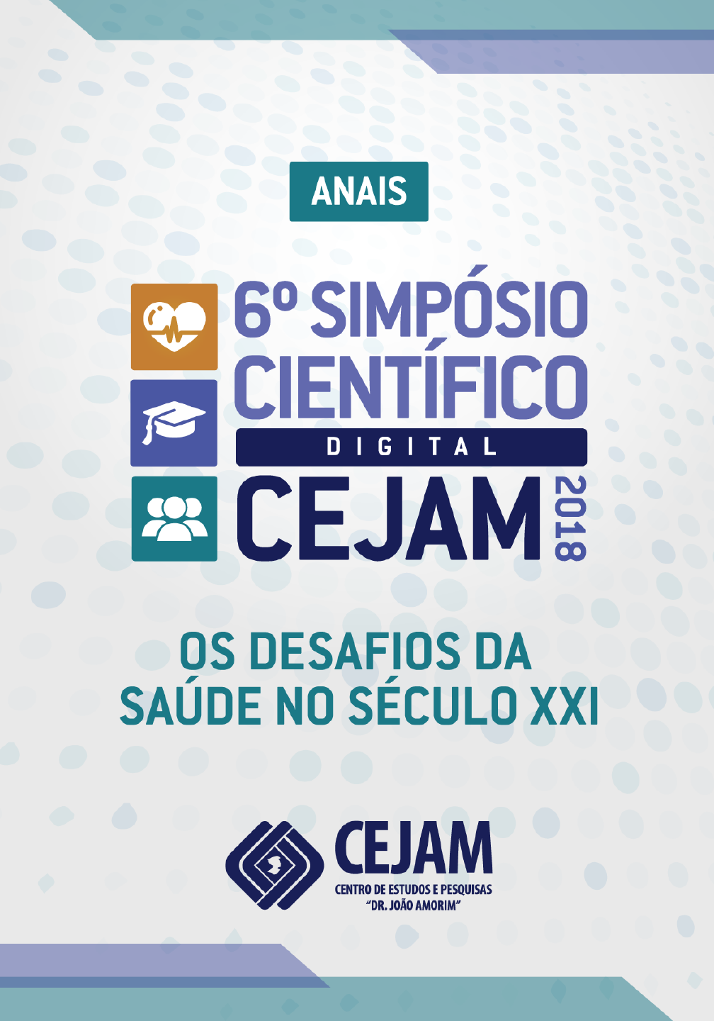                     Visualizar v. 6 (2018): 6º Simpósio Científico Internacional CEJAM
                